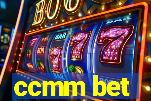 ccmm bet